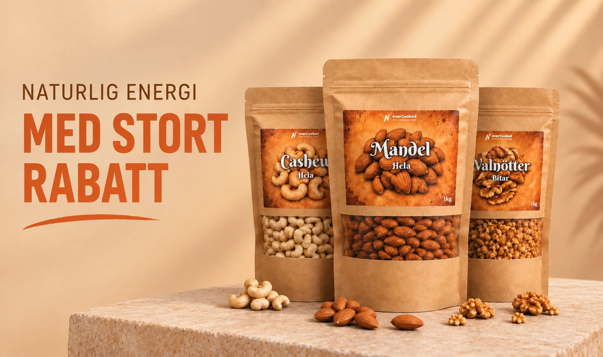 NeverCooked cashewnötter, mandlar och valnötsbitar i kraftpåsar med texten ”Naturlig energi - med stort rabatt”